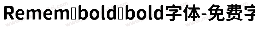 Remem bold bold字体字体转换